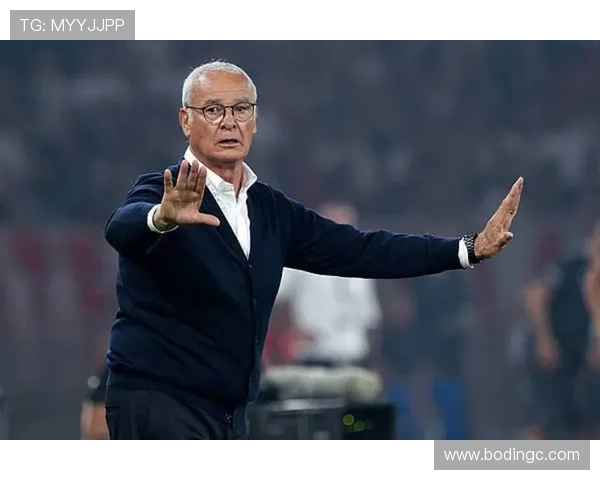 加帅：拉涅利离职声明 强调对罗马的忠诚